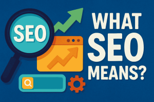 Read more about the article What SEO Means?